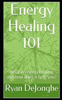 Energy Healing 101: What is energy healing and how does it help you?