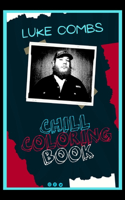 Luke Combs Chill Coloring Book