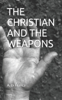 Christian and the Weapons