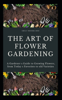 Art of Flower Gardening