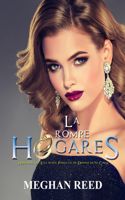 La Rompe Hogares