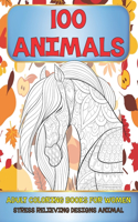 Adult Coloring Books for Women - 100 Animals - Stress Relieving Designs Animal