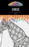 Chess: AN ADULT COLORING BOOK: An Awesome Coloring Book For Adults