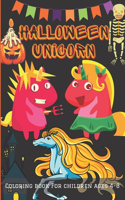 Halloween Unicorn Coloring Book for children ages 4-8