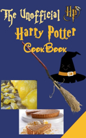 The Unofficial Harry Potter Cookbook: Magical Recipes Inspired by Harry Potter: Sorting Hat Pita Bread, Lemon Drop Candies, ...