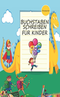 Dinosaurier Buchstaben Schreiben für Kinder: Erste Buchstaben Und Zahlen Schreiben Lernen Und Üben! Perfekt Geeignet Für Kinder Buchstaben Und Zahlen Schreiben Lernen Ab 4 Jahren Neu