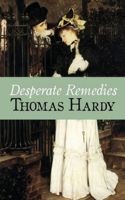 Desperate Remedies (Annotated)