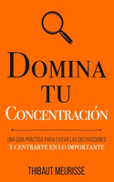 Domina Tu Concentración