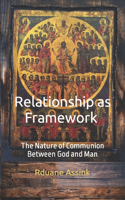 Relationship as Framework