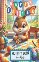 Happy Easter Activity Book For Kids