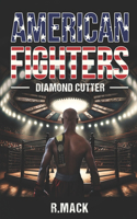 American Fighters: Diamond Cutter