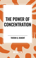 Power of Concentration