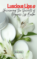 Luscious Lips