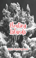 Floating Islands Adult Coloring Book Grayscale Images By TaylorStonelyArt
