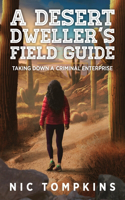 Desert Dweller's Field Guide