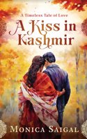 A Kiss in Kashmir: A Timeless Tale of Love