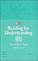 Reading for Understanding, Student Record Books for Levels B & C, Grades 3-12: (READING FOR UNDERSTANDING 1-3)