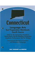 Connecticut Language Arts Test Preparation Workbook, Fourth Course: Help for the Connecticut Academic Performance Test for Reading Connecticut Academic Performance Test for Writing