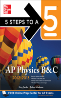 5 Steps to a 5 AP Physics B&c, 2012-2013 Edition: (5 Steps to a 5 on the Advanced Placement Examinations Series)