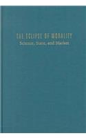 The Eclipse of Morality