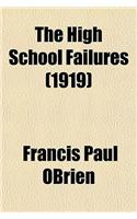The High School Failures (1919)