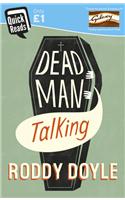 Dead Man Talking