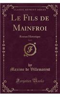 Le Fils de Mainfroi, Vol. 1