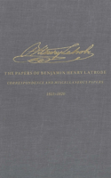 Correspondence and Miscellaneous Papers of Benjamin Henry Latrobe (Series 4)
