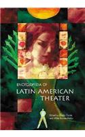 Encyclopedia of Latin American Theater