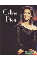 Celine Dion: Real Lives: Celine Dion