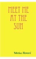 Meet Me at the Sun