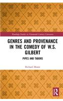 Genres and Provenance in the Comedy of W.S. Gilbert