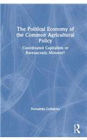 The Political Economy of the Common Agricultural Policy
