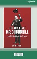 Eccentric Mr Churchill