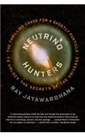 Neutrino Hunters