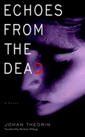 Echoes from the Dead: (1 The Oland Quartet)
