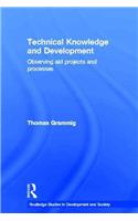 Technical Knowledge and Development: Observing Aid Projects and Processes
