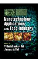 Nanotechnology Applications in the Food Industry