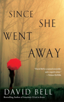 Since She Went Away: (English)