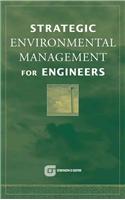 Strategic Environmental Management for Engineers