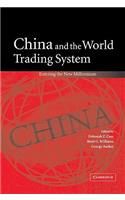 China and the World Trading System