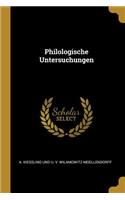 Philologische Untersuchungen