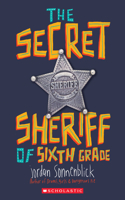 Secret Sheriff of Sixth Grade