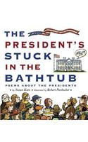 The President's Stuck in the Bathtub