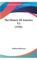 The History Of America V3 (1792): (English)