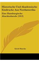 Historische Und Akademische Eindrucke Aus Nordamerika