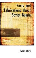 Facts and Fabrications about Soviet Russia