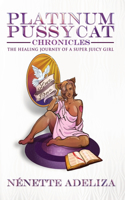 Platinum Pussycat Chronicles