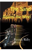 The Sand Against the Wind