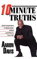 10 Minute Truths